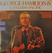 George Hamilton IV - Canadian Pacific