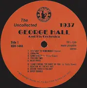 LP - George Hall - The Uncollected George Hall And His Orchestra 1937