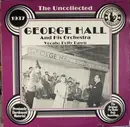 LP - George Hall - The Uncollected George Hall And His Orchestra 1937