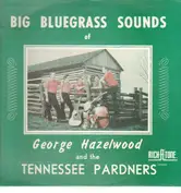 George Hazelwood & The Tennessee Pardners