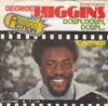 7'' - George Higgins - Down, Down, Down
