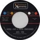 7'' - George Jones & Melba Montgomery - Until Then / We Must Have Been Out Of Our Minds