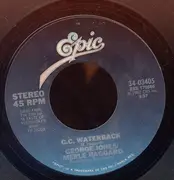 7'' - George Jones / Merle Haggard - C.C. Waterback / After I Sing All My Songs