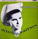 10'' - George Jones - White Lightnin'