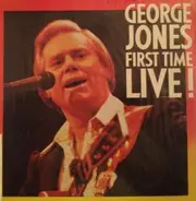 George Jones - First Time Live