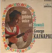 george kainapau - the golden voice of hawai