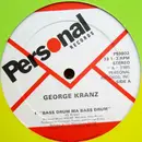 12inch Vinyl Single - George Kranz - Bass Drum Ma Bass Drum