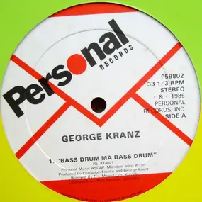 George Kranz - Bass Drum Ma Bass Drum