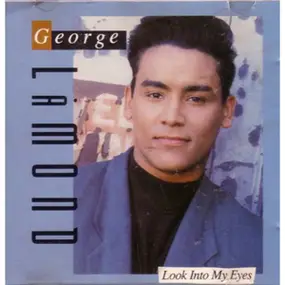 George Lamond - Look Into My Eyes