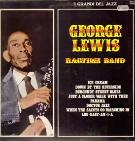 George Lewis - George Lewis' Ragtime Band