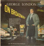 George London - On Broadway