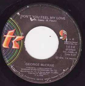 George McCrae - Don't You Feel My Love