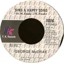 7'' - George McCrae - Honey I / Sing A Happy Song
