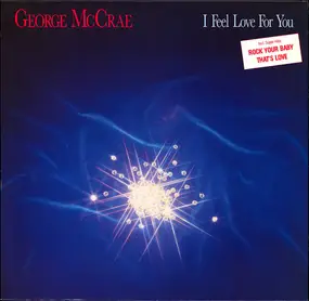 George McCrae - I Feel Love For You