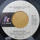 7'' - George McCrae - Look At You / I Need Somebody Like You