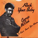 7'' - George McCrae - Rock Your Baby / I Can't Leave You Alone