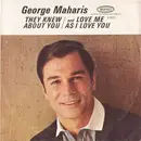 7'' - George Maharis - They Knew About You / Love Me As I Love You