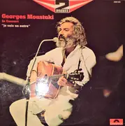 Double LP - Georges Moustaki - In Concert - 'Je suis un autre' - Gatefold Sleeve