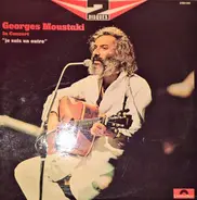 Georges Moustaki - In Concert 'Je Suis Un Autre'