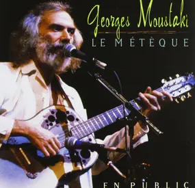 Georges Moustaki - Le Métèque (En Public)