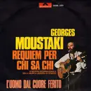 7inch Vinyl Single - Georges Moustaki - Requiem Per Chi Sa Chi - Mono