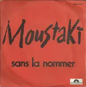 7inch Vinyl Single - Georges Moustaki - Sans La Nommer