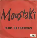 7inch Vinyl Single - Georges Moustaki - Sans La Nommer