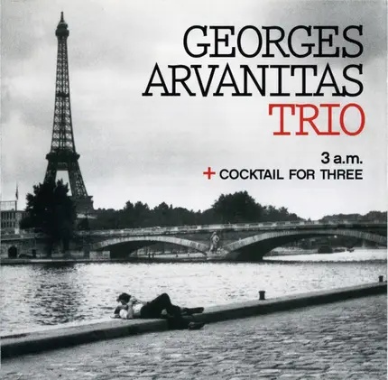 Georges Arvanitas Trio - 3 A.M. + Cocktail For Three