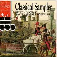 Bizet • Dvořák • Bach • Mozart • Vivaldi - Classical Sampler