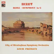Bizet - Roma / Symphony in C