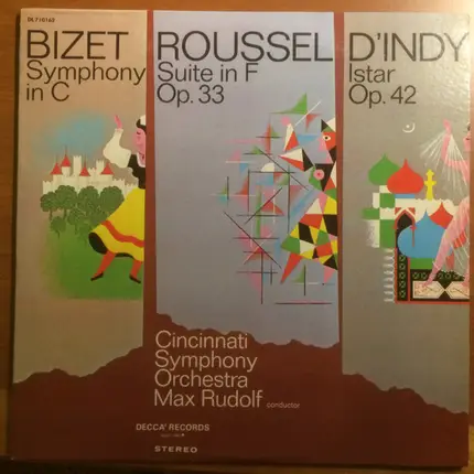 Georges Bizet , Albert Roussel - Bizet-Symphony in C; Roussel-Suite in F Op. 33; D'Indy- Istar Op. 42