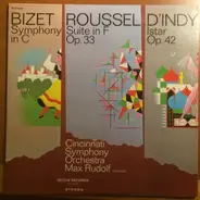 Georges Bizet , Albert Roussel - Bizet-Symphony in C; Roussel-Suite in F Op. 33; D'Indy- Istar Op. 42