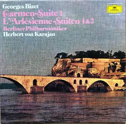 Bizet - Carmen-Suite 1 • L'Arlésienne - Suiten 1 & 2