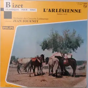 Georges Bizet - L'Arlésienne Suites 1 & Et 2