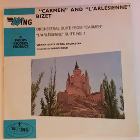 Georges Bizet - Orchestral Suite From Carmen / L'Arlesienne: Suite No. 1