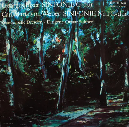 Georges Bizet / Carl Maria von Weber - Staatskapelle Dresden , Otmar Suitner - Sinfonie C-dur / Sinfonie Nr.1 C-dur