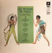 Bizet - Les Pêcheurs De Perles - Pages Choisies De L'Opéra De Bizet