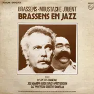 Georges Brassens - Moustache Avec Les Petits Français - Joe Newman - Eddie "Lockjaw" Davis - Harry - Jouent Brassens En Jazz