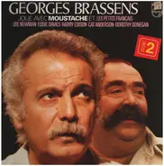 Georges Brassens - Moustache Avec Les Petits Français - Joe Newman - Eddie 'Lockjaw' Davis - Harry - Georges Brassens Joue Avec Moustache Et: Les Petits Français - Volume 2