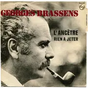 7inch Vinyl Single - Georges Brassens - L'Ancêtre - Rien A Jeter