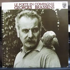 Georges Brassens - Le Poete En Compagnie