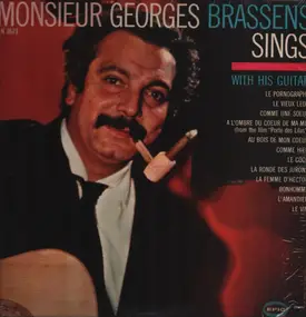 Georges Brassens - Monsieur Georges Brassens Sings With His Guitar