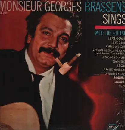 Georges Brassens - Monsieur Georges Brassens Sings With His Guitar