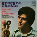 7inch Vinyl Single - Georges Chelon - Nous On S'aime