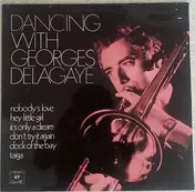 Georges Delagaye - Dancing With Georges Delagaye