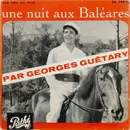 7inch Vinyl Single - Georges Guétary - Une Nuit Aux Baléares