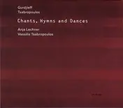 Gurdjieff - Chants, Hymns And Dances