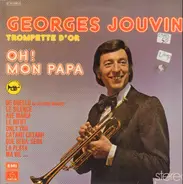 Georges Jouvin - Oh ! Mon Papa