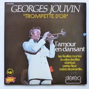 Georges Jouvin, Sa Trompette D'Or Et Son Orchestre - L'Amour En Dansant