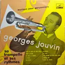 10'' - Georges Jouvin, Sa Trompette D'Or Et Son Orchestre - Musique Pour Garçonnière - Mono